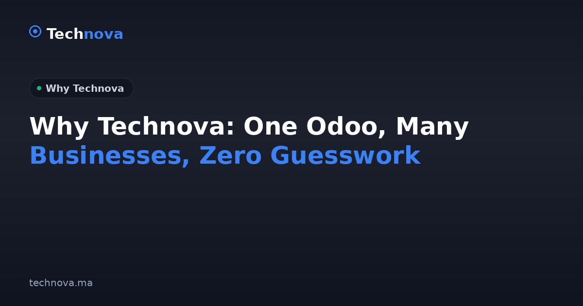 Why Technova: One Odoo, Many Businesses, Zero Guesswork