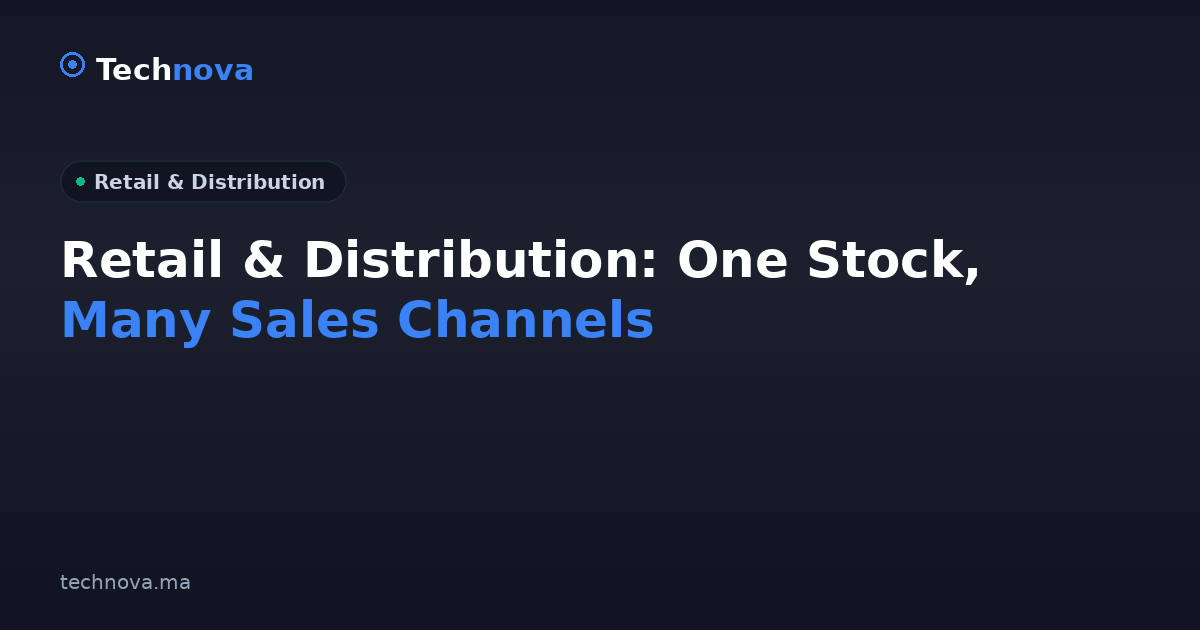 Retail & Distribution: One Stock, Many Sales Channels